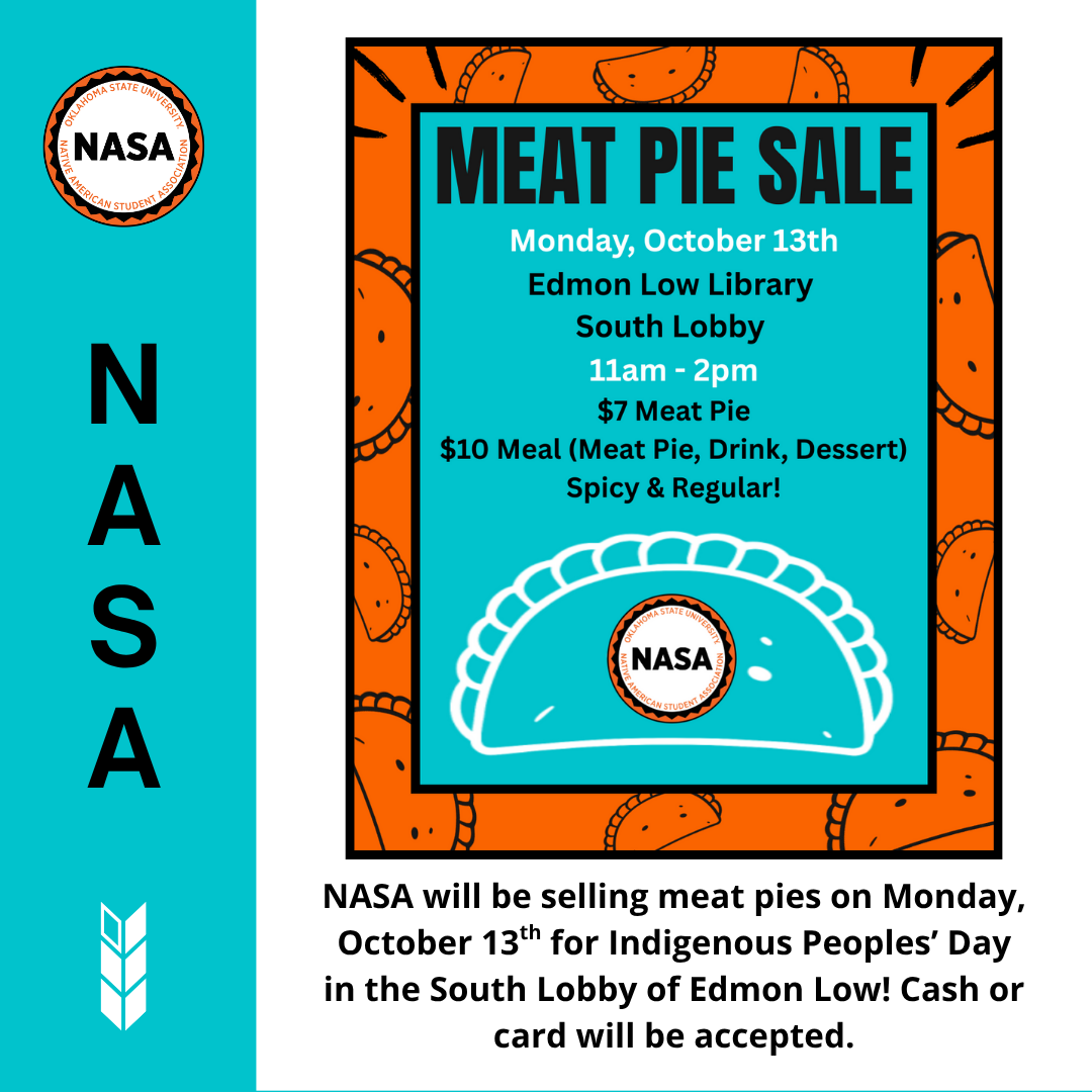 NASA Meatpie sale on Monday, October 13th from 11am to 2pm in the South Lobby of Edmon Low Library. 